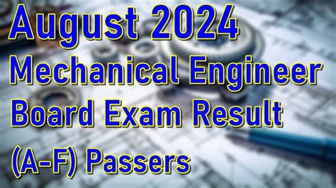 mechanical engineering board exam 2024 result august|Mechanical Engineering Board Exam Result February 2023 Finally Relea.